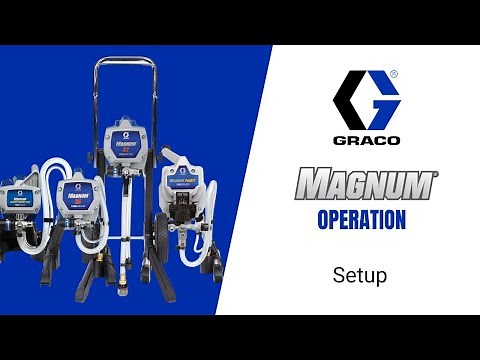 Setting Up Your Magnum Sprayer