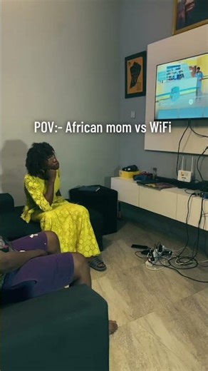 POV:- African mum vs WiFi