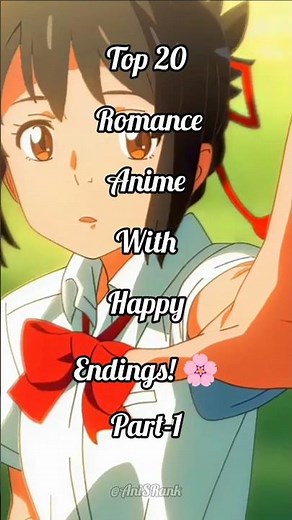 Top 20 Romance Anime With Happy Endings! 🌸 #romance