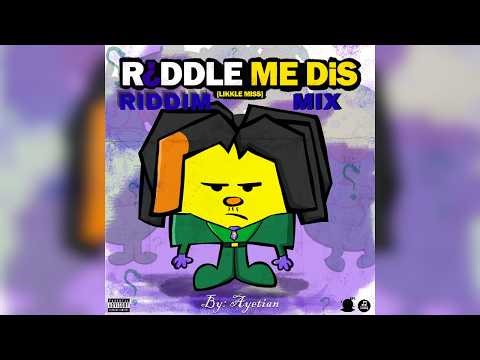Riddle Me Dis Riddim - Ayetian, Vybz Kartel, Valiant, Shenseea, Govana & More | Dancehall Mix 2026