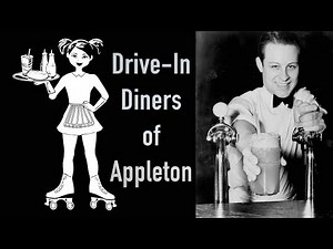 The History of Drive-In Diners in Appleton, Wisconsin
