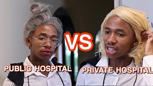 3.5M views · 141K reactions | Public Hospital VS Private Hospital | Thulasizwe Lasizwe Dambuza | Facebook