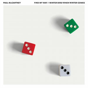Paul McCartney | Find My Way / When Winter Comes