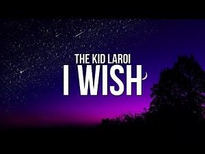 The Kid LAROI - I WISH (Lyrics)