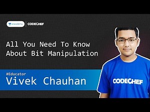 [Unacademy] All You Need To Know About Bit Manipulation | Vivek Chauhan