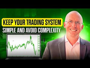 Why you need to keep your trading system simple and avoid complexity