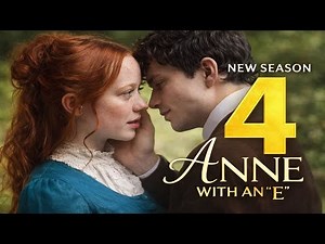 Anne with an E Season 4 Trailer (2026) LEAKED Details + Everything We Know