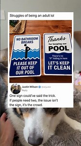 They seriously needed multiple signs to stop them from doing that?