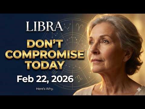 Libra Do NOT Compromise Today, Here's Why Feb 22nd Horoscope