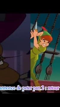 je regarde la bande annonce de peter pan 2 : retour au pays imaginaire.