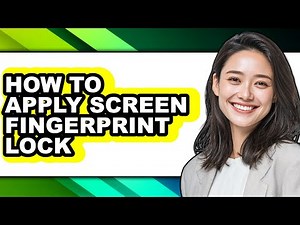 How to Apply Screen Fingerprint Lock (easy Method)