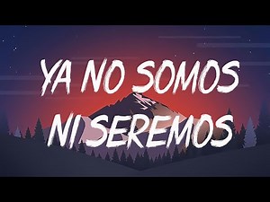 🎵 Christian Nodal - Ya No Somos Ni Seremos | Karol G , Bad Bunny, Rauw Alejandro