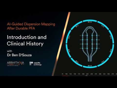 Introduction and Patient Profile | AI-Guided Dispersion Mapping After Durable PFA