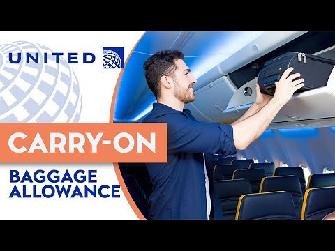 United Airlines Carry on Baggage Policy- Size, Weight, Number of Pieces