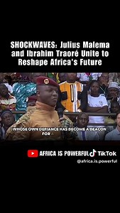 17K views · 1.3K reactions | Julius Malema and Ibrahim Traoré have...