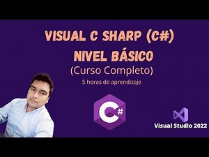 Visual C Sharp C# Nivel Básico Curso Completo 2023