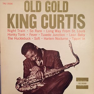 King Curtis - Old Gold