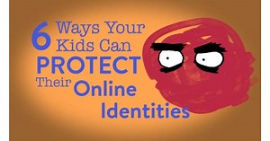 6 Ways Your Kids Can Protect Their Online Identities