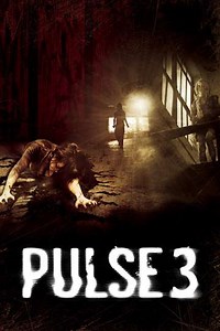 Pulse 3 (2008) - Movie