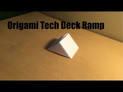 Origami Tech Deck Ramp