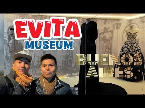 Evita Museum: Don’t Cry For Me, Argentina