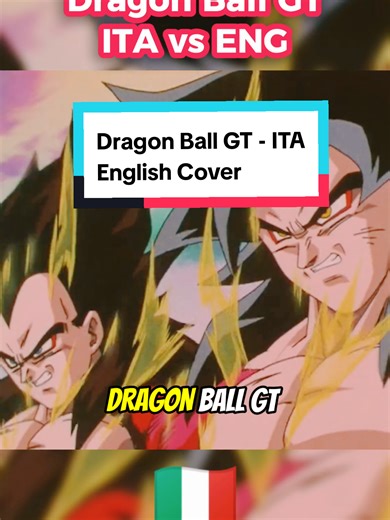 Dragon Ball GT Opening: Italian vs English Covers