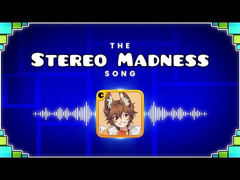 The Stereo Madness Song (ft. Colon)