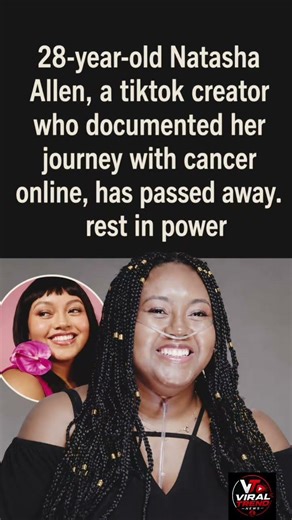 TikTok Creator Natasha Allen Passes Away at 28 💔