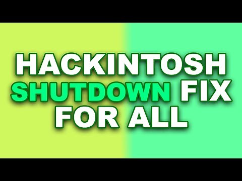 Hackintosh Shutdown 3 Fixes | For All Z390 Z370 Z270 Z170 | All MacOs | All Intel Chipset | 2019