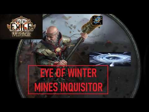 Eye of Winter Mines Inquisitor Leaguestarter | 3.28 POE Mirage
