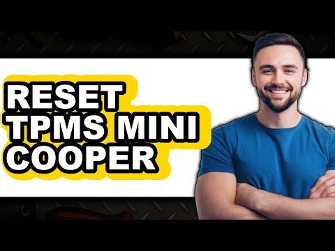 How To Reset TPMS Mini Cooper - Full Guide