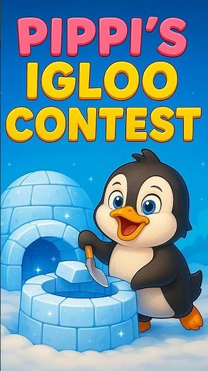 Pippi's Igloo Contest| Penguin Winter Kids Story |Christmas Season #storytimeforkids #bedtimestories