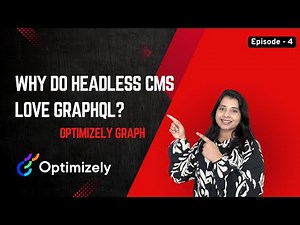 GraphQL for Headless CMS Developers (Optimizely Graph Demo)