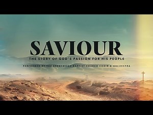 SAVIOUR: The Story of God's Passion For His People