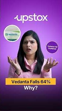 Vedanta Stock Crashed 64%? Here's What Actually Happened | Demerger Explained | Upstox