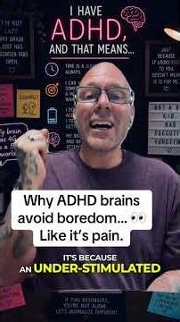 Why ADHD Brains Avoid Boredom Like Pain