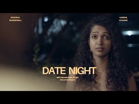 Date Night - Short Film (Part 2)