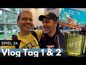 SPIEL Essen 2024 - Cron getroffen, Ersteindrücke Black Forest & Seti – Vlog Tag 1 & 2