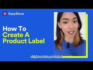 [EasyStore Tutorial] How To Create Product Label