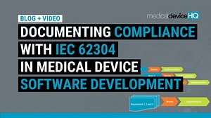 IEC 62304 - Documenting compliance in medical device software development