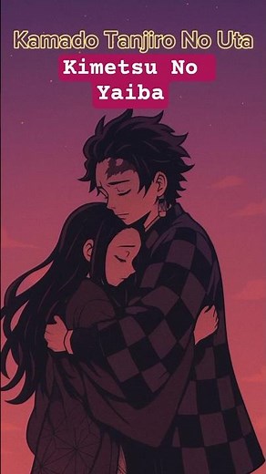 Kamado Tanjiro no Uta - Kimetso no Yaiba - Demon Slayer - Lyrics + english translation
