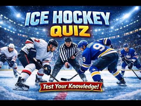 🏒 ICE HOCKEY QUIZ | Test Your Knowledge of the Game!