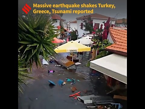 Massive earthquake shakes Turkey, Greece, Tsunami reported