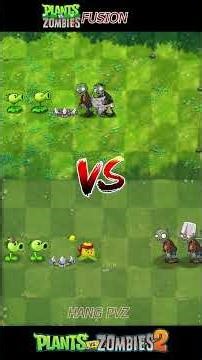 PVZ FUSION VS PVZ 2 - 4 Plants Team Vs Zombie Team - p110 - What Team will win ? #plants #shorts