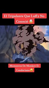 418K views · 14K reactions | Luffy no conoce a el poderoso tripulante Condoriano  #series #anime #luffyonepiece #epica #Entradas | Comittv | Facebook