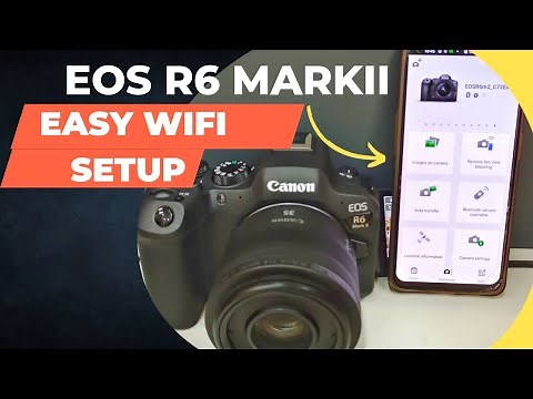 How To Connect Canon R6 Mark ll to Smart Phone Wi-Fi/Bluetooth #canon #mirrorless #r6markii #wifi