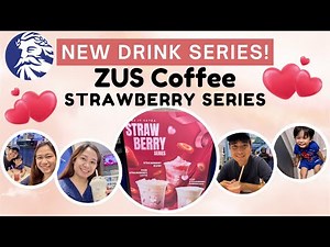 ZUS Coffee's Strawberry Series (NEW!) + Post Valentines Date (Feb 16, 2025)