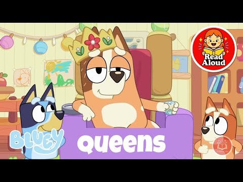 Bluey: Queens | Read Aloud Story for Kids | A2 Fables & Tales