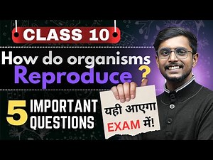 5 most important questions 😱 class 10 chapter 7 how do organisms reproduce 🤯
