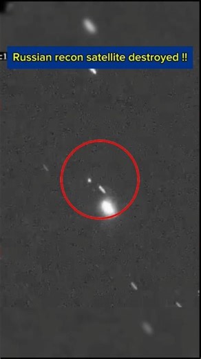 Russian Luch Spy Satellite Destroyed After Collision With Space Debris #shorts #viral #war